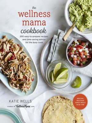 cover image of The Wellness Mama Cookbook